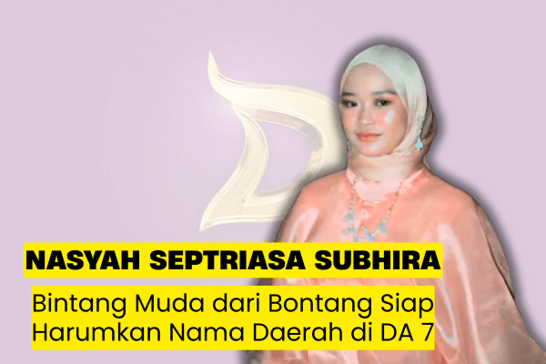 Bintang Muda dari Bontang: Nasyah Septriasa Subhira Siap Harumkan Nama Daerah di DA 7