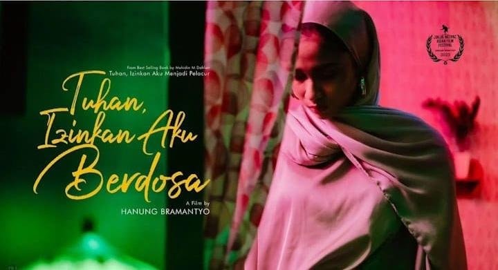 Sudah Mulai Tayang di Bioskop, Berikut Review Film Tuhan Izinkan Aku Berdosa