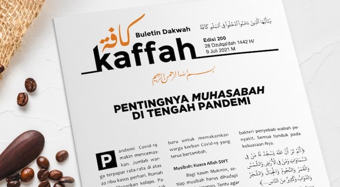 Buletin Kaffah Edisi 200; Pentingnya Muhasabah di tengah Pandemi