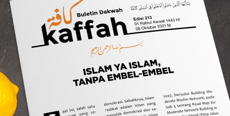 Buletin Dakwah Kaffah Edisi 213: Islam Ya Islam, Tanpa Embel-Embel