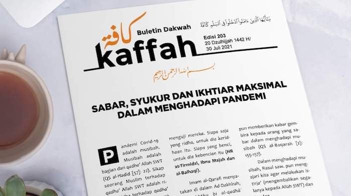 Buletin Kaffah Edisi 203: Sabar, Syukur, dan Ikhtiar Maksimal Hadapi Pandemi