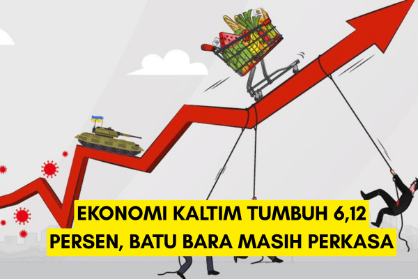 Ekonomi Kaltim Tumbuh 6,12 Persen, Batu Bara Masih Perkasa