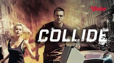 Sinopsis Lengkap Film Collide, Kembali ke Dunia Kriminal Demi Biayai Pengobatan Kekasih yang Gagal Ginjal
