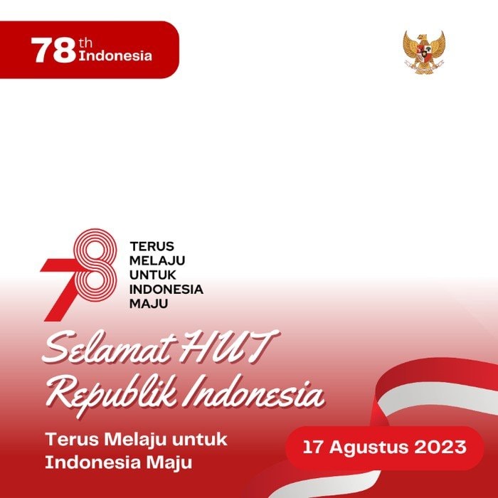 Twibbon HUT Kemerdekaan RI ke-78: Link Download dan Cara Pakai