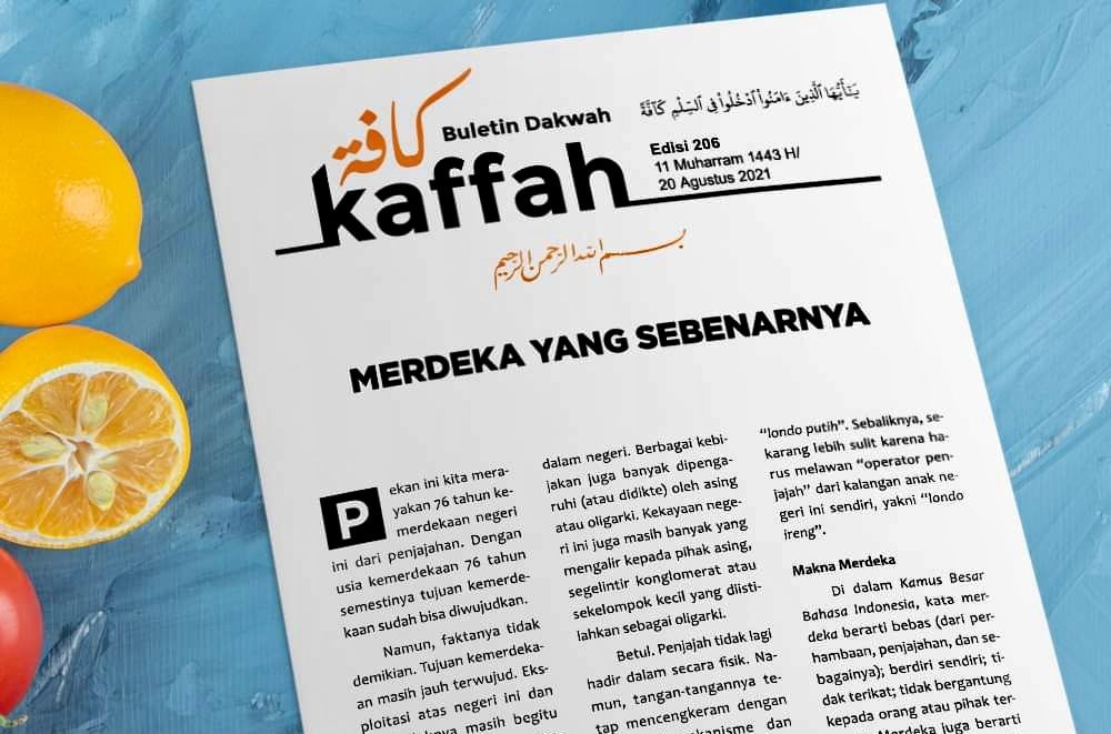 Buletin Dakwah Kaffah Edisi 206: Merdeka yang Sebenarnya
