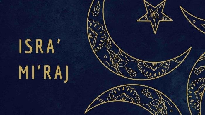 30 Kata-Kata Isra Miraj 2021, Cocok Dibagikan ke WA dan Instagram