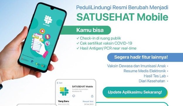 Mulai 1 Maret, PeduliLindungi Resmi Berubah jadi SATUSEHAT Mobile