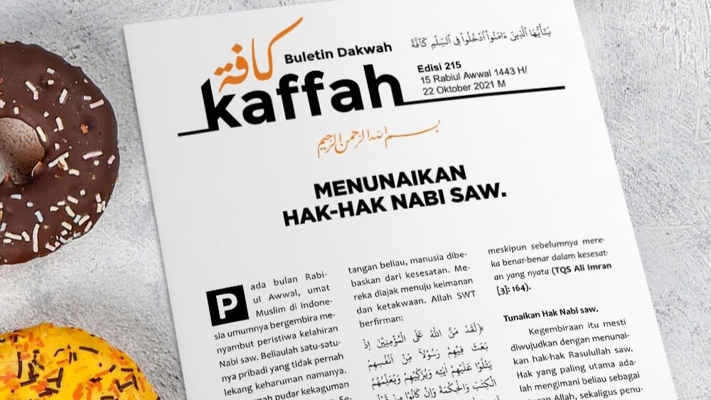 Buletin Kaffah Edisi 215: Menunaikan Hak-Hak Nabi SAW