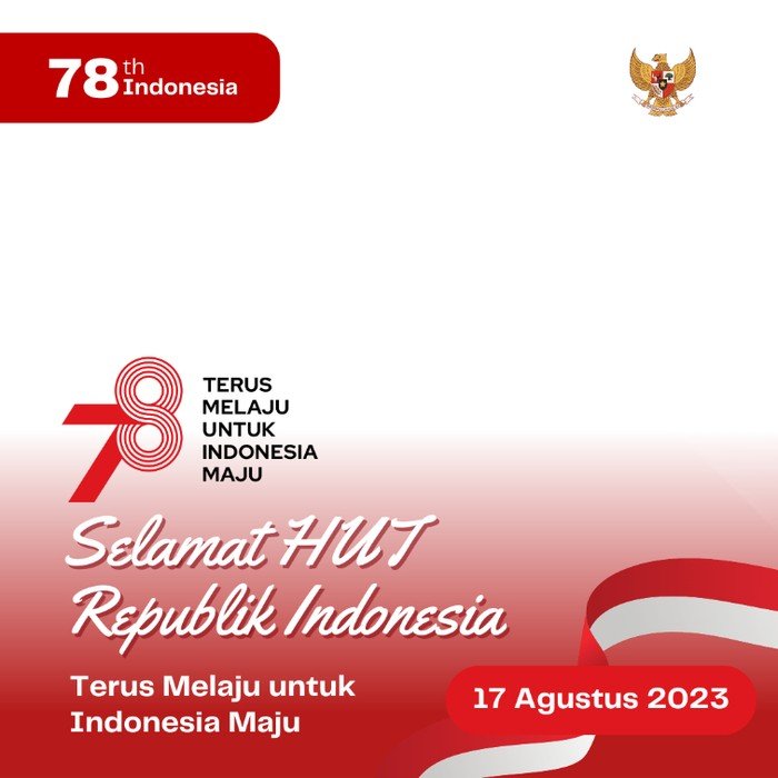 Twibbon HUT Kemerdekaan RI ke-78: Link Download dan Cara Pakai