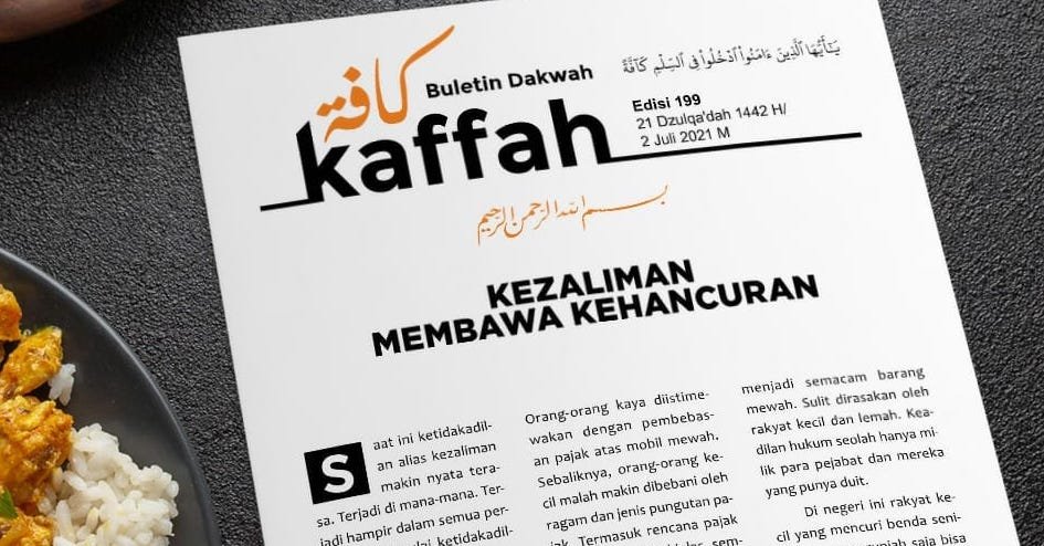 Buletin Dakwah Kaffah Edisi 199: Kezaliman Membawa Kehancuran